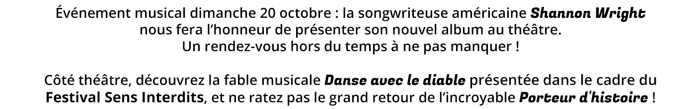 Café théâtre : au programme du Comédie Odéon Annonce-shannon-wright-Danse-avec-le-diable-Porteur-cours_3