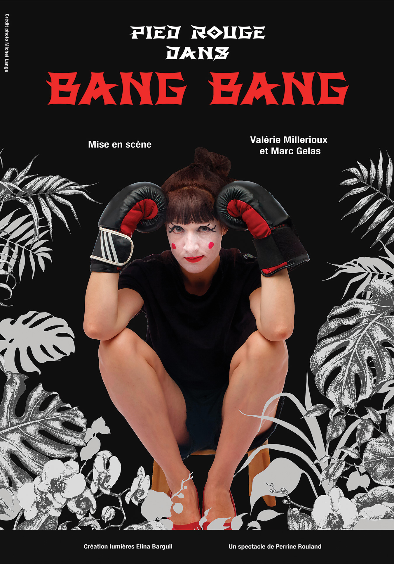 Pied Rouge dans "Bang Bang"